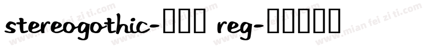 StereoGothic-650 Reg字体转换
